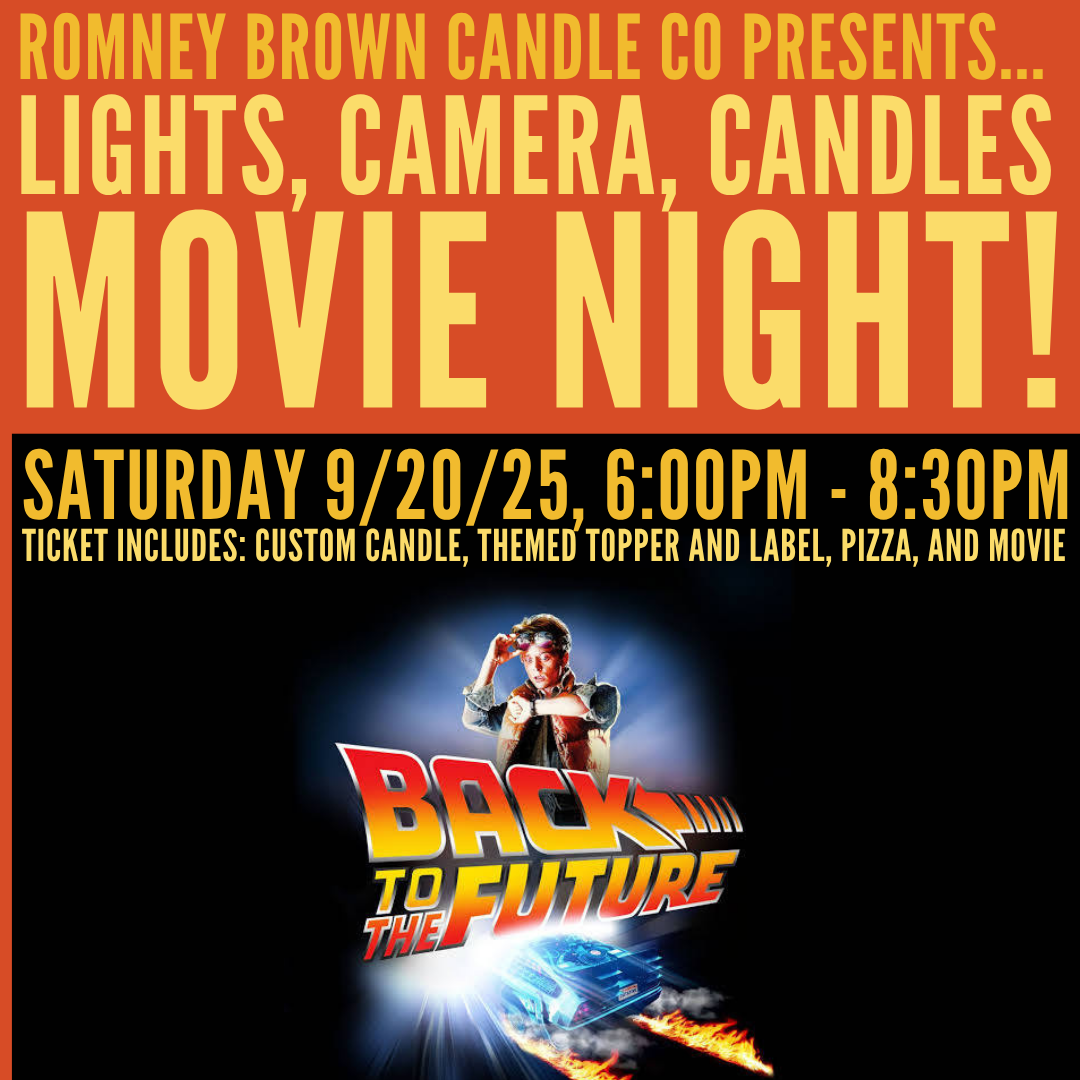 Candle-Making Movie Night: Back to the Future